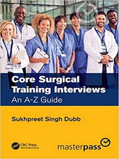 Core Surgical Training Interviews: An A-Z Guide