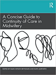 A Concise Guide to Continuity of Care in Midwifery