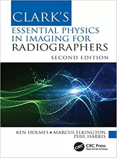 9780367511975 Clark's Essential Physics in Imaging for Radiographers