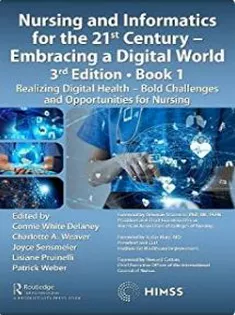 Nursing and Informatics for the 21St Century