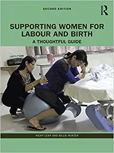 Supporting Women for Labour and Birth