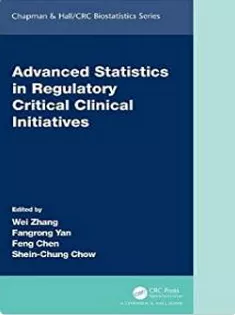 Advanced Statistics in Regulatory Critical Clinical Initiatives