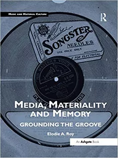 Media, Materiality and Memory