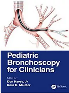 Pediatric Bronchoscopy for Clinicians