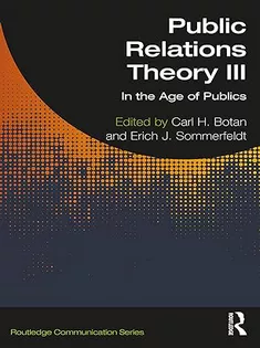 Public Relations Theory III: In the Age of Publics