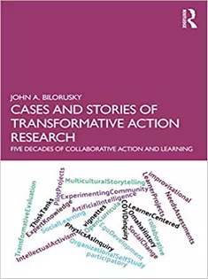 Cases and Stories of Transformative Action Research