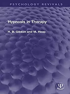 Hypnosis in Therapy (Psychology Revivals)