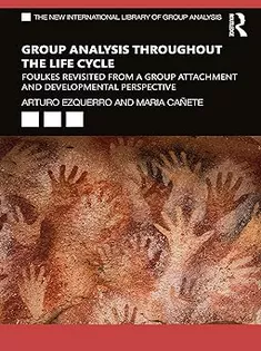 Group Analysis Throughout the Life Cycle