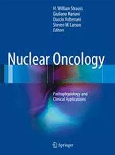 Nuclear Oncology: Pathophysiology and Clinical Applications