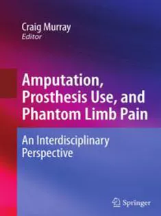 Amputation,Prosthesis Use,and Phantom Limb Pain