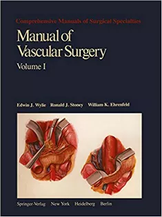 Manual of Vascular Surgery Volume 1