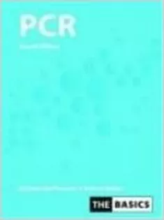 PCR, 2ND EDITION THE BASICS