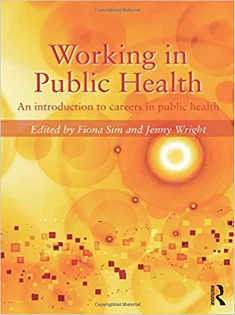 Working in Public Health: An Introduction to Careers in Public Health