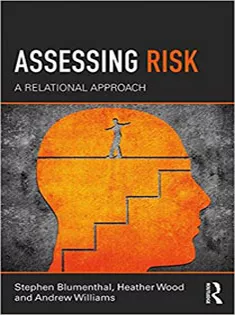 Assessing Risk A Relational Approach