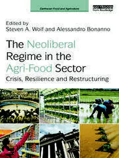 The Neoliberal Regime in the Agri-Food Sector