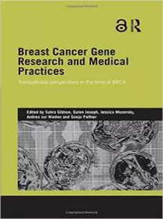 Breast Cancer Gene Research and Medical Practices