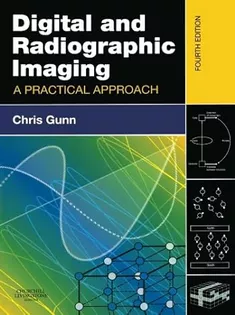 Digital and Radiographic Imaging: A Practical Approach