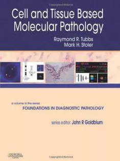 Cell And Tissue Based Molecular Pathology