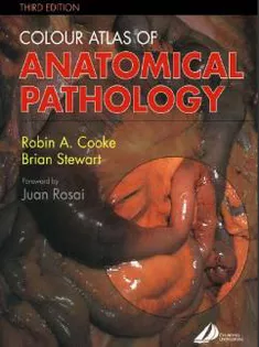 Colour Atlas of Anatomical Pathology
