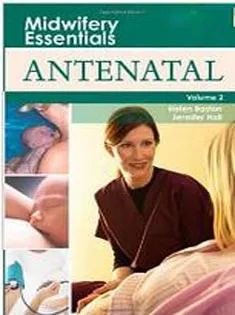 Midwifery Essentials: Antenatal,vol 2