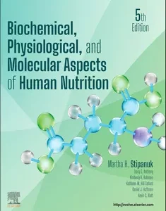 Biochemical, Physiological, and Molecular Aspects of Human Nutrition