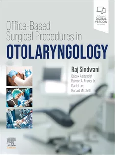 Office-Based Surgical Procedures in Otolaryngology