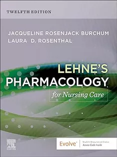 Lehne's Pharmacology for Nursing Care