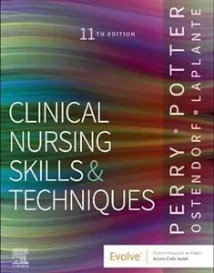 Clinical Nursing Skills and Techniques