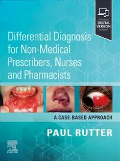 Differential Diagnosis for Non-medical Prescribers, Nurses and Pharmacists
