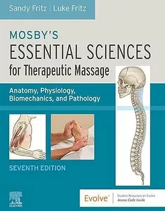 Mosby's Essential Sciences for Therapeutic Massage