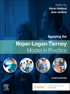 Applying the Roper-Logan-Tierney Model in Practice