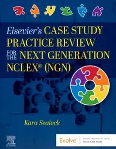 Elsevier’s Case Study Practice Review for the Next Generation NCLEX (NGN)