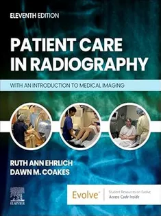 Patient Care in Radiography: With an Introduction to Medical Imaging