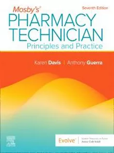 Mosby's Pharmacy Technician: Principles and Practice, 7Th Edition