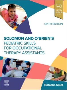 Solomon and O’Brien’s Pediatric Skills for Occupational Therapy Assistants