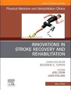 Innovations in Stroke Recovery and Rehabilitation