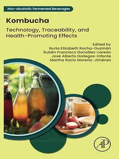 Kombucha: Technology, Traceability, and Health-Promoting Effects