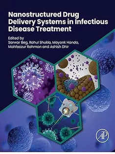 Nanostructured Drug Delivery Systems in Infectious Disease Treatment