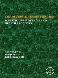 Cordyceps Fungus Scientific Discoveries and Health Products