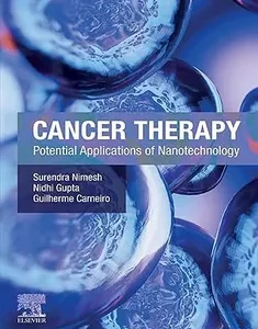 Cancer Therapy: Potential Applications of Nanotechnology