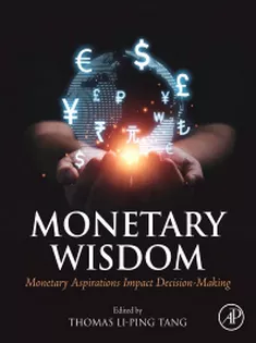 Monetary Wisdom Monetary Aspirations Impact Decision-Making