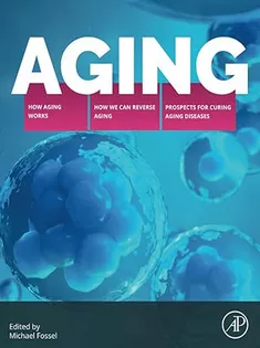 Aging: How Aging Works, How We Reverse Aging, and Prospects for Curing Aging Diseases