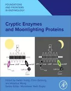 Cryptic Enzymes and Moonlighting