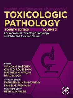 Haschek and Rousseaux's Handbook of Toxicologic Pathology, Volume 2