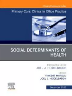Social Determinants of Health, An Issue of Primary Care