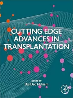 Cutting Edge Advances in Transplantation