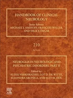 Neuroglia in Neurologic and Psychiatric Disorders, Part II