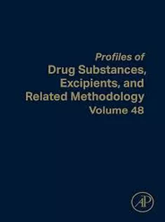 Profiles of Drug Substances, Excipients, and Related Methodology (Volume 48)