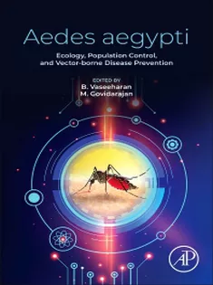 Aedes Aegypti Ecology, Population Control, and Vector-borne Disease Prevention