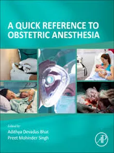 A Quick Reference to Obstetric Anesthesia
